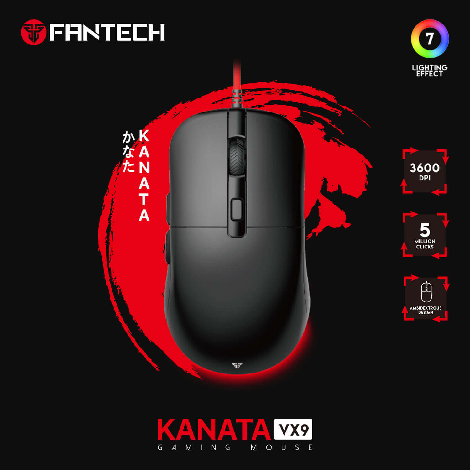 FANTECH KANATA VX9 GAMING MOUSE FANTECH KANATA VX9 GAMING MOUSE